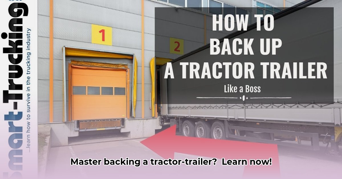 how-to-back-a-tractor-trailer